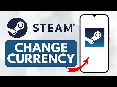 How To Change Currency On Steam (Quick Tutorial)