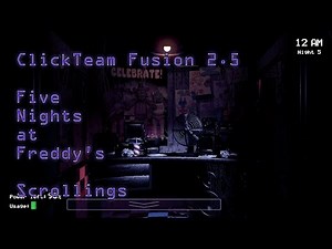 ClickTeam Fusion 2.5 - Five Nights at Freddy’s - Scrollings