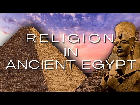 Ancient Egypt: Religion, Gods & Mythology