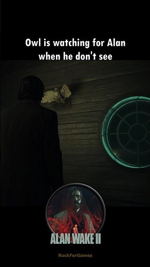Alan Wake 2 - Owl is watching for Alan #alanwake2 #alanwake