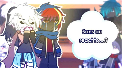 Sans au react to....(funny video,meme)//gachaplus//gachalife//Undertable//SANSAU