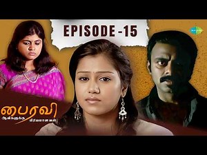 Bhairavi Serial | Episode 15 | 27th Feb 2026 | Radha | Tamil Horror | Saregama Dice TV Shows Tamil