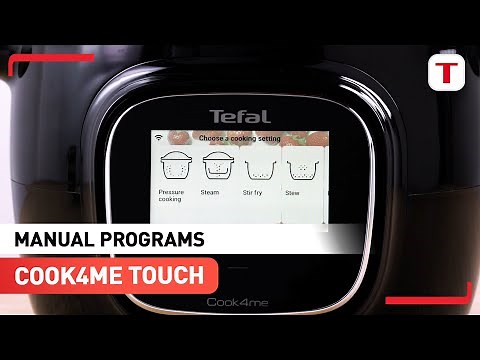 Manual program | Cook4me touch Smart Multicooker and Pressure Cooker