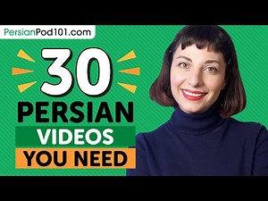 Learn Persian: 30 Beginner Persian Videos You Must Watch
