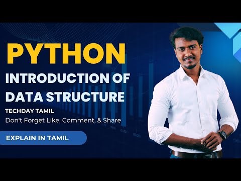 49. Introduction of Data Structure in Python | Tamil | Nizam