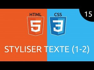 HTML/CSS #15 - styliser texte (1/2)