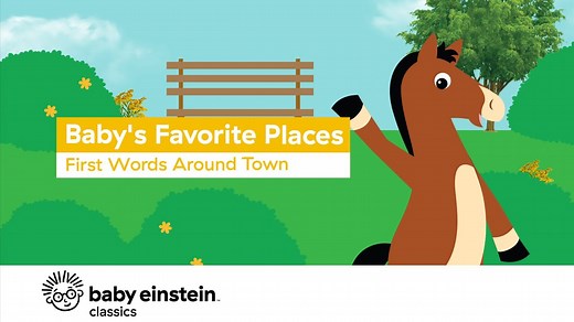 Baby Einstein Classics Season 3 Episode 1 - Baby's Favorite Places: First Words Around Town