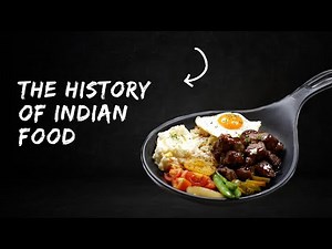 The History of Indian Food