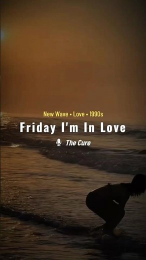 Friday I'm In Love Lyrics – The Cure | #NewWave #90sMusic #LoveSong | Sing Along