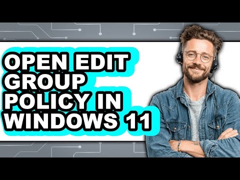 How to Open Edit Group Policy in Windows 11 - Full Guide