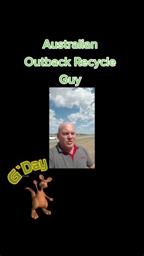 Exploring the Australian Outback with Recycle Guy