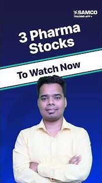 3 Pharma Stocks To Watch In March 2026 | List Of 3 Pharma Sector Stocks To Buy Now | Samco
