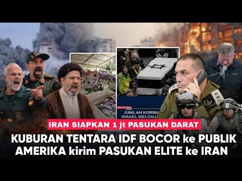 Mass Graves of IDF Soldiers Leaked! Iran Deploys 1 Million Troops to Face US Ground Invasion