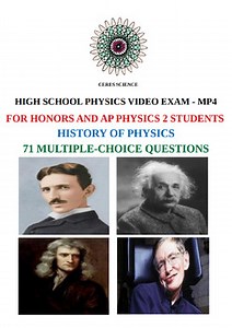 History of Physics - 71 Scientists - High School Physics - MP4 Video Exam