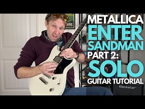 Enter Sandman by Metallica Part 2: Solo Guitar Tutorial - Guitar Lessons with Stuart!