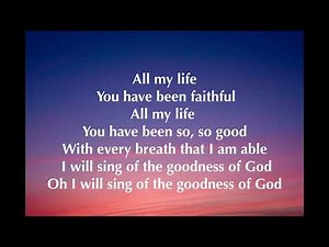 Goodness of God - Lyrics - We The Kingdom
