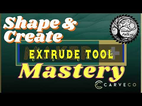 CARVECO MAKER+ MASTERY: Mastering the Extrude Tool for CNC