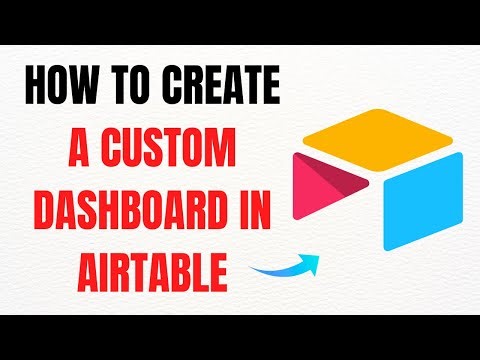 How to Create a Custom Dashboard in Airtable – 2025 Full Guide