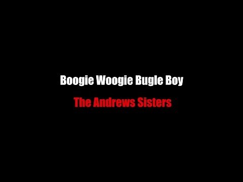 Boogie Woogie Bugle Boy LYRICS - The Andrews Sisters