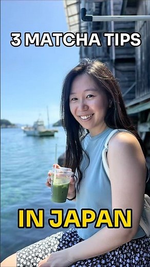 top 3 tips to get matcha in japan 🍵