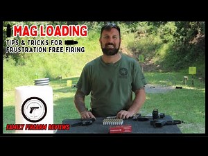 Tip, Tricks, And The Use Of Magazine Loaders. For Easy Loading At The Range!