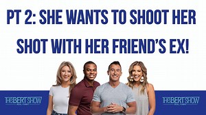 28K views · 264 reactions | She wants to date her friend's EX! Turns out he's just as interested...did she make a move? We've got the update! _____ Get more Bert Show on the podcast! apple.co/thebertshow | The Bert Show | Facebook
