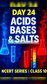 Day 24 Class 10 Chapter 2 NCERT Line by Line Explanation #ncertseries #class10 #acidsandbases #cbse