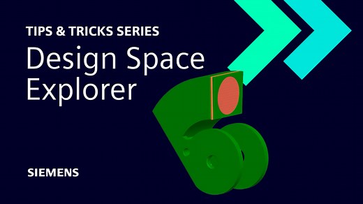 Design Space Explorer: Part One | NX Tips and Tricks