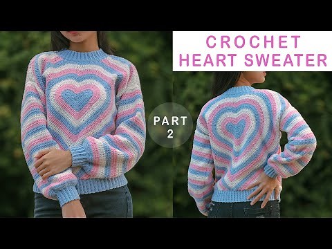 Crochet Heart Sweater Tutorial Part 2 (Inspired By Olivia_Made) | Chenda DIY