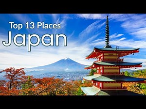 13 Best Places to Visit in Japan 4K HD Travel Exposure