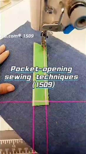 Pocket-opening sewing techniques (1509)