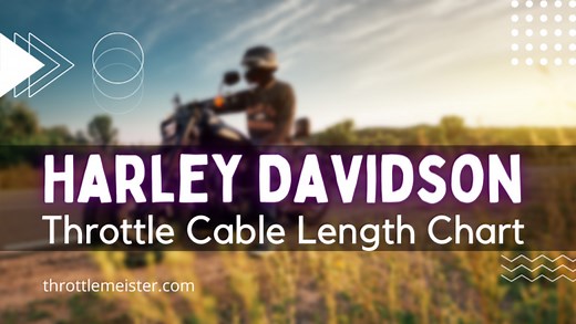 Harley Davidson Throttle Cable Length Chart
