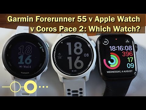 Which Watch: Apple Watch Series 6 v Garmin Forerunner 55 v Coros Pace 2