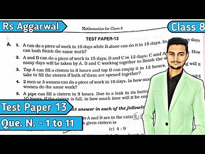 Test Paper 13 Q1 to Q11 | Time and Work | Chapter 13 | Rs Aggarwal Class 8 | MD Sir class 8