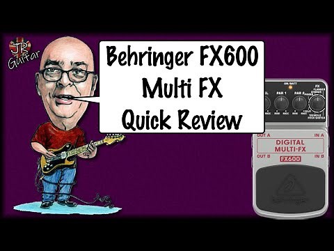 Behringer FX600 Budget Multi FX Quick Review