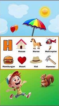 Alphabet H Words for Kids | Learn H is for Horse, Hat, House, Helicopter, Hamburger, Heart, Hammer