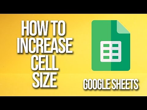 How To Increase Cell size Google Sheets Tutorial