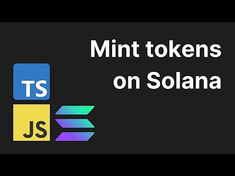 How to MINT tokens on Solana (Solana development tutorial with JavaScript)