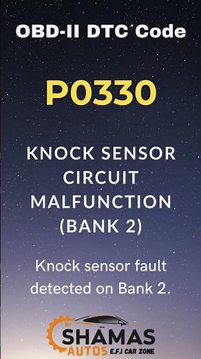 P0330 OBD-II DTC CODE: Knock Sensor Circuit Malfunction (Bank 2)#car #automobile #carpart #carsensor
