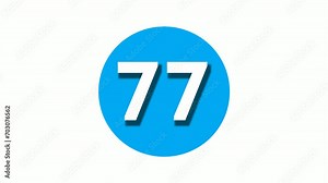 Number 77 sign symbol animation motion graphics on blue circle white background,cartoon video number for video elements Stock Video