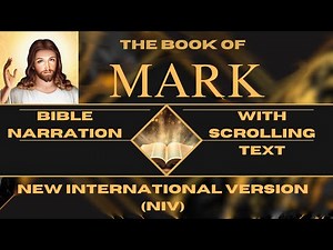Mark Chapter 1-16 | The Book of Mark | Mark Full Book | With Scrolling Text | The Audio Bible