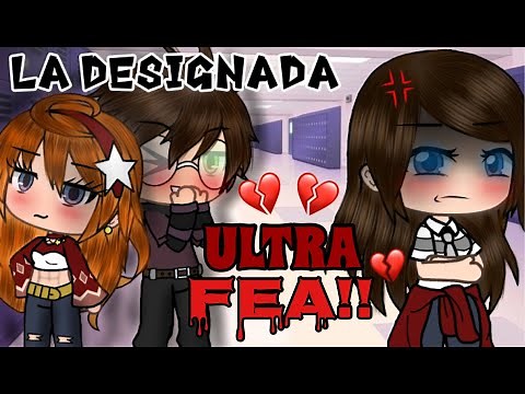 ❦ LA DUFF - Designada Ultra Fea ❦ || Gacha life Mini Película || GLMM