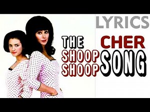 The Shoop Shoop Song (Cher) LYRICS + VOICE