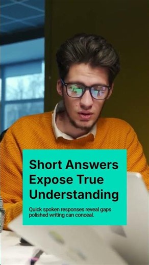 How Short Answers Reveal Real Understanding Quickly