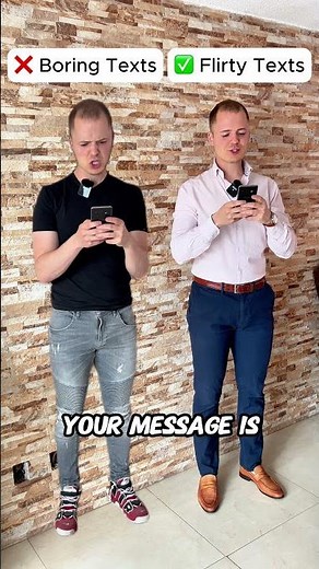Boring Texts VS Flirty Texts