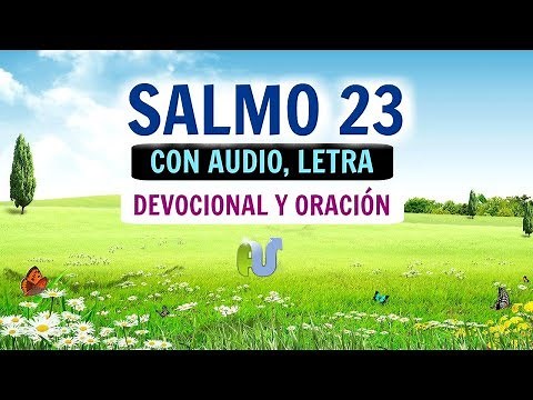 PSALM 23 With Lyrics, Audio, Explanation, and Powerful Prayer - The Spoken Bible