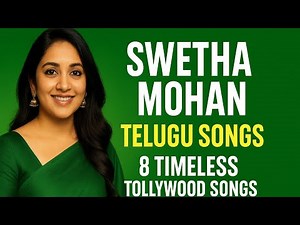 Swetha Mohan Telugu Songs | Timeless Tollywood Melodies Playlist | 8 Beautiful Hits (2025 Jukebox)