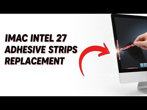 iMac Intel 27‑Inch Adhesive Strips Replacement (2012–2019)