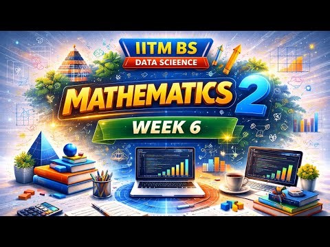 IITM BS Maths 2 Week 6 Graded assignment