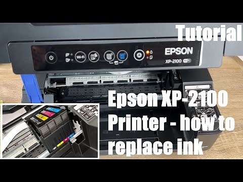How to replace Epson printer ink - XP-2100 cartridge change - cartridges Epson multifunction device